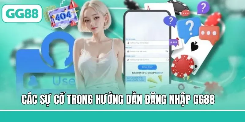 Một số tình huống khó khăn khi thực hiện login tài khoản